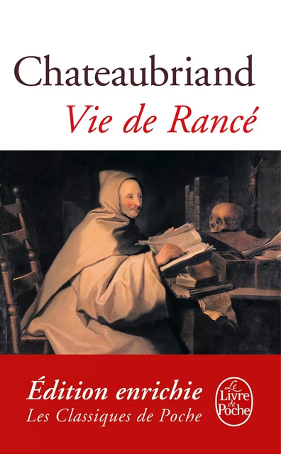 Vie de Rancé - François-René de Chateaubriand - Le Livre de Poche