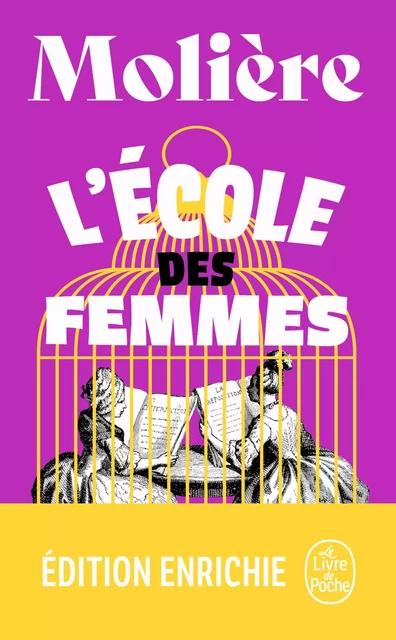 L'Ecole des femmes -  Molière - Le Livre de Poche