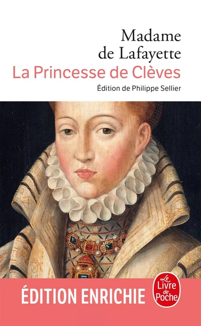 La Princesse de Clèves - Madame Marie-Madeleine de La Fayette - Le Livre de Poche