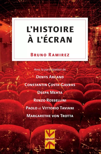 L'histoire à l'écran - Bruno Ramirez - Presses de l'Université de Montréal