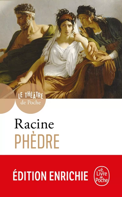 Phèdre - Jean Racine - Le Livre de Poche