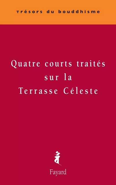 Quatre courts traités sur la Terrasse Céleste - Chris Costantini - Fayard