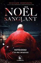 Noël sanglant - Hoteiosho - L'île aux sacrifices