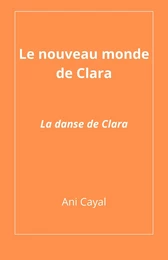 Le Nouveau Monde de Clara