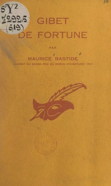 Gibet de fortune - Maurice Bastide - (Éditions Du Masque) réédition numérique FeniXX