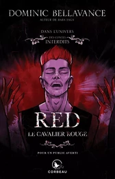 Dans l'univers des Contes Interdits - Red, le cavalier rouge