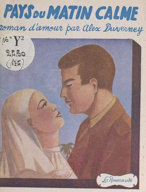 Pays du matin calme - Alex Duverney - FeniXX réédition numérique