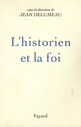 L'Historien et la foi