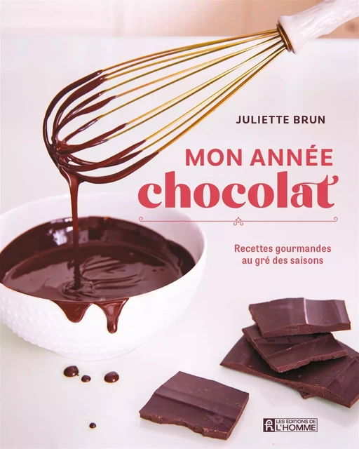 Mon année chocolat - Juliette Brun - Les Éditions de l'Homme