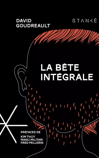 La Bête intégrale - David Goudreault - Stanké