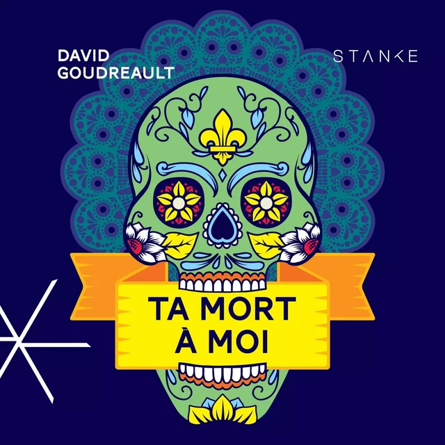 Ta mort à moi - David Goudreault - Stanké