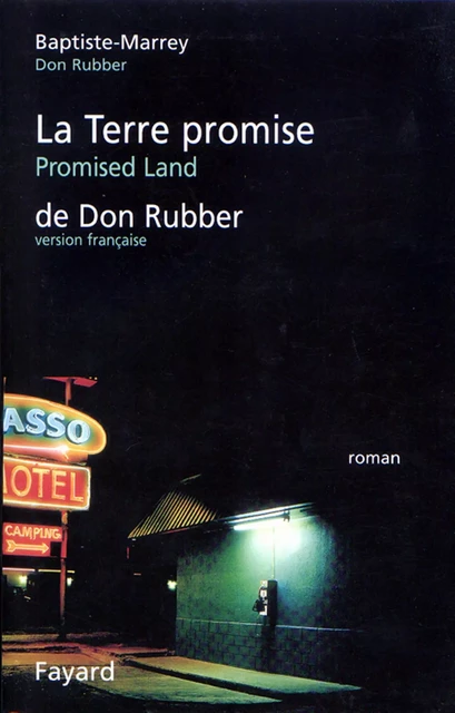 La Terre Promise de Don Rubber - Baptiste Marrey - Fayard