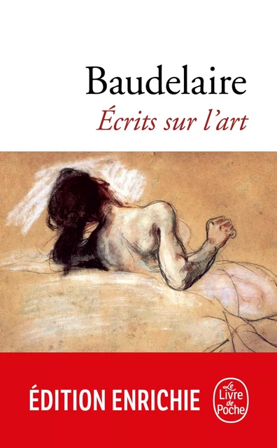 Écrits sur l'art - Charles Baudelaire - Le Livre de Poche