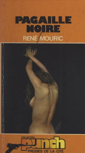 Pagaille noire - René Mouric - (Presses de la Cité) réédition numérique FeniXX