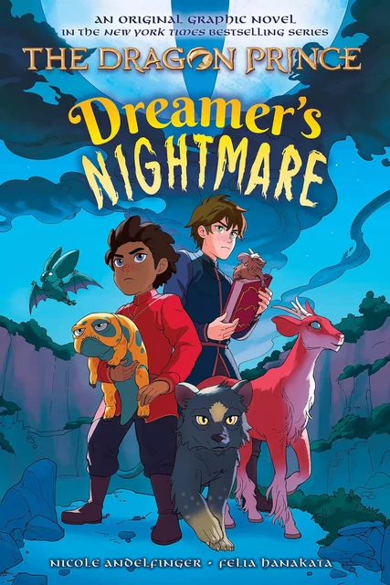 Dreamer's Nightmare (The Dragon Prince Graphic Novel #4) - Nicole Andelfinger - Scholastic Inc.