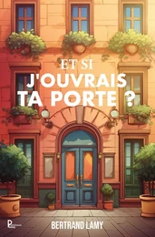 Et si j'ouvrais ta porte ?