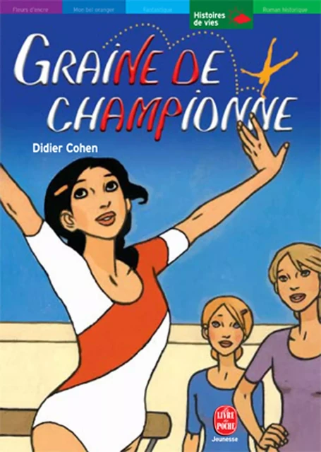 Graine de championne - Didier Cohen, Daphné Collignon - Livre de Poche Jeunesse