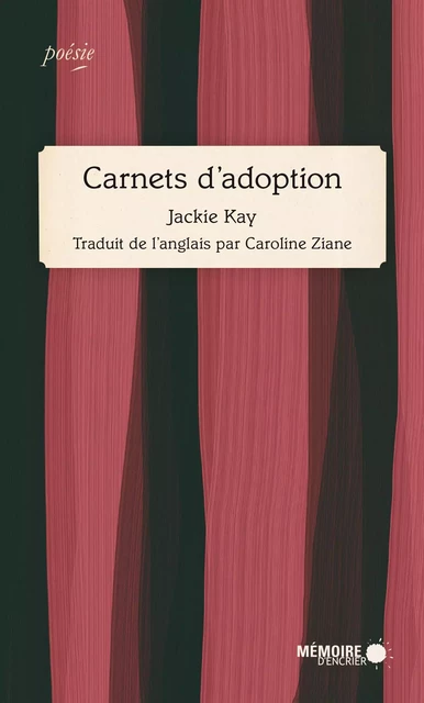 Carnets d'adoption - Jackie Kay - Mémoire d'encrier