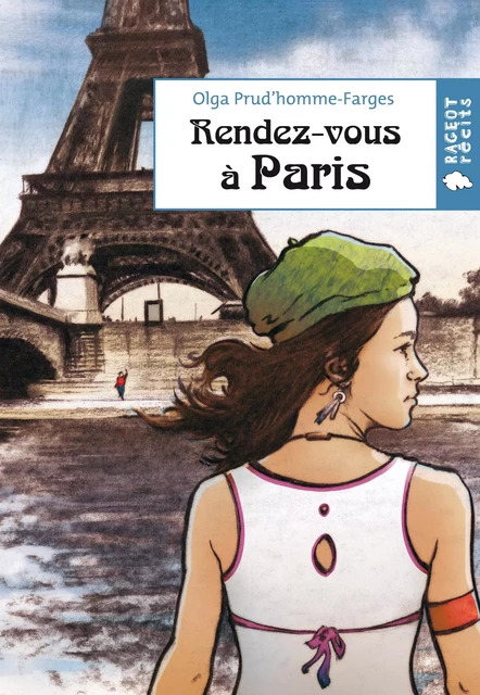 Rendez-vous à Paris - Olga Prud'homme-Farges - Rageot Editeur