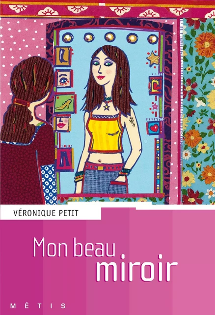 Mon beau miroir - Véronique Petit - Rageot Editeur