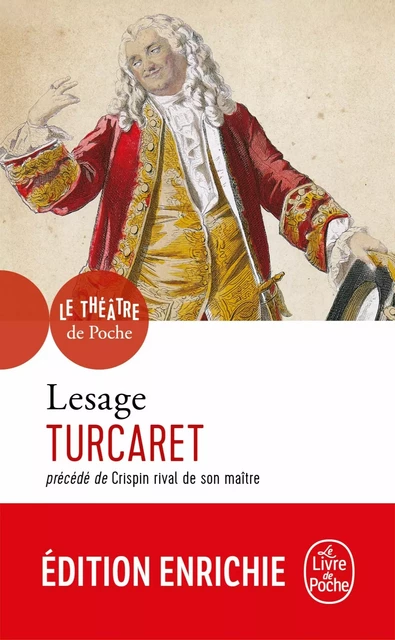 Turcaret précédé de Crispin rival de son maître - Alain-René Lesage - Le Livre de Poche