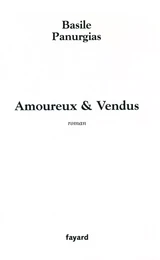 Amoureux &amp; Vendus