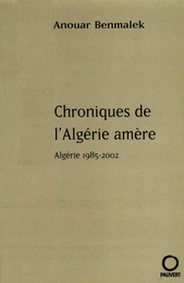 Chroniques de l'Algérie amère