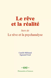 Le rêve et la réalité