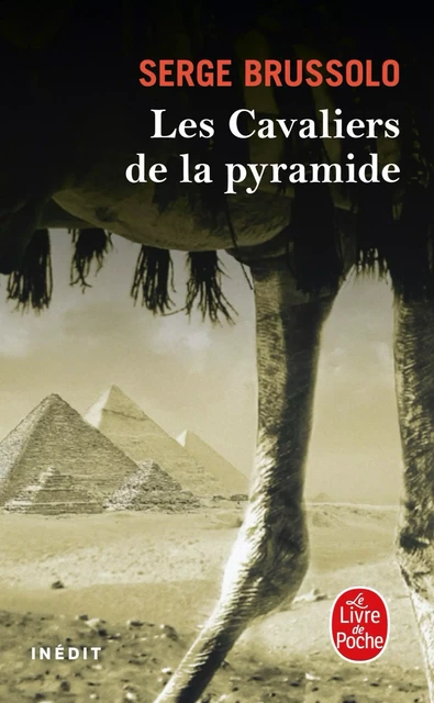 Les Cavaliers de la pyramide (Les Cavaliers de la pyramide, Tome 1) - Serge Brussolo - Le Livre de Poche