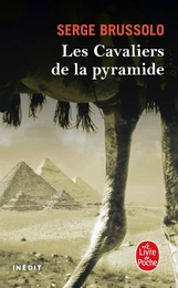 Les Cavaliers de la pyramide (Les Cavaliers de la pyramide, Tome 1)