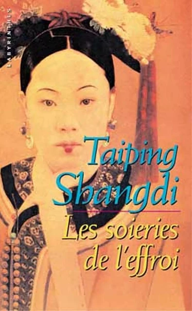 Les soieries de l'effroi - Taiping Shangdi - Le Masque