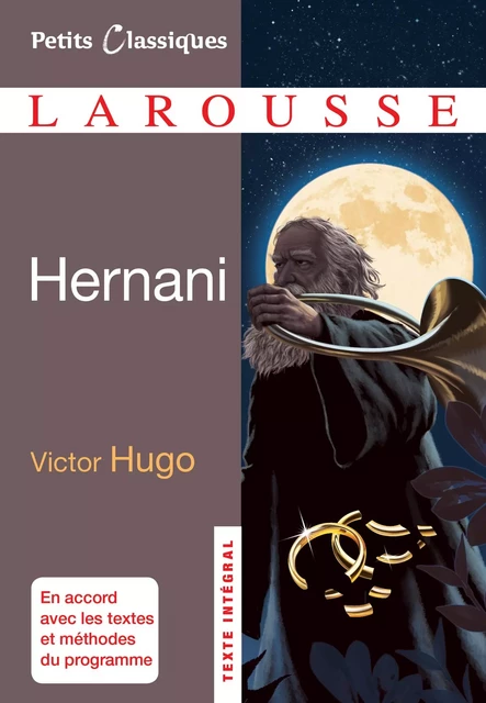 Hernani - Victor Hugo - Larousse