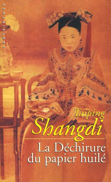 La déchirure du papier huilé - Taiping Shangdi - Le Masque