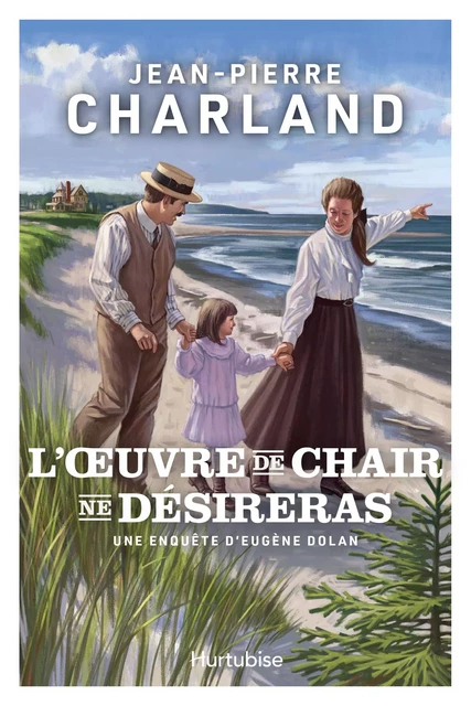 L'oeuvre de chair ne désireras - Jean-Pierre Charland - Éditions Hurtubise