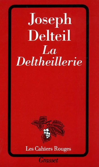 La deltheillerie - Joseph Delteil - Grasset