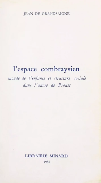 L'espace combraysien - Jean de Grandsaigne - FeniXX réédition numérique