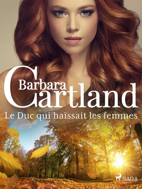 Le Duc qui haïssait les femmes - Barbara Cartland - Saga Egmont French