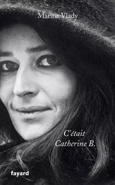 C'était Catherine B.