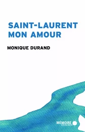 Saint-Laurent mon amour