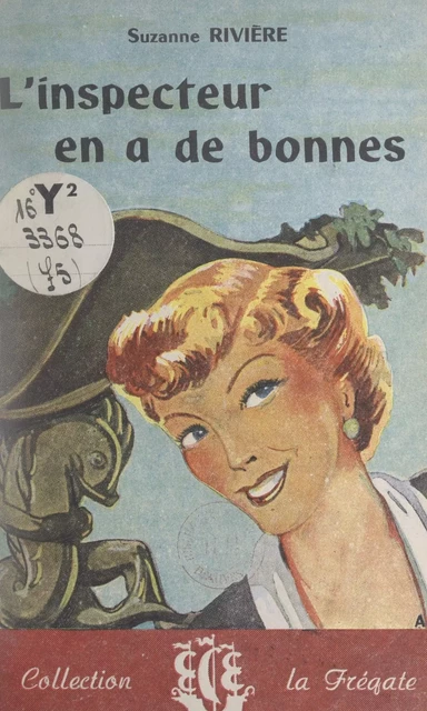 L'inspecteur en a de bonnes - Suzanne Rivière - FeniXX réédition numérique