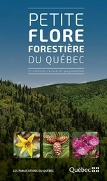 Petite flore forestière du Québec