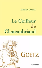 Le Coiffeur de Chateaubriand