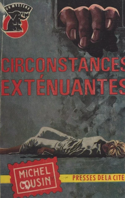 Circonstances exténuantes - Michel Cousin - (Presses de la Cité) réédition numérique FeniXX