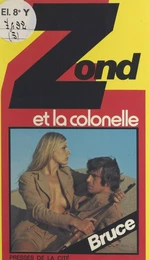 Zond et la colonelle