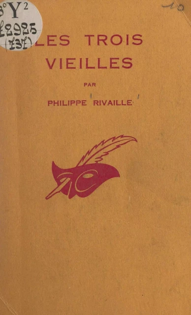 Les trois vieilles - Philippe Rivaille - (Éditions Du Masque) réédition numérique FeniXX