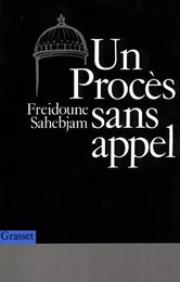 Un procès sans appel