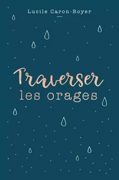 Traverser les orages