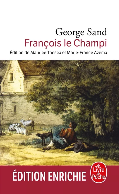 François le Champi - George Sand - Le Livre de Poche