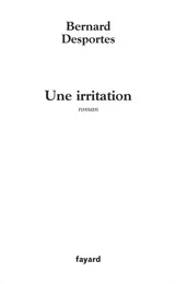 Une irritation