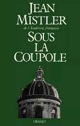 Sous la coupole